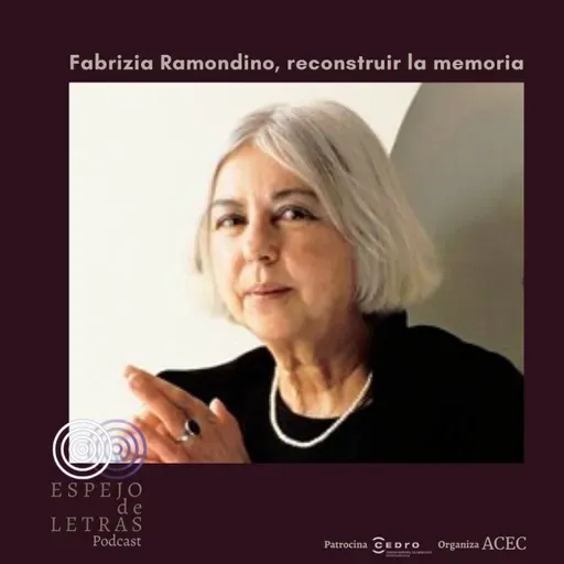 Fabrizia Ramondino, reconstruir la memoria
