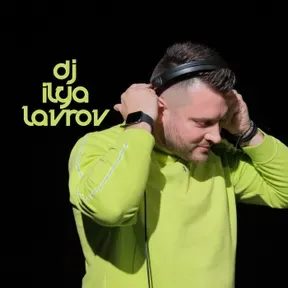 DJ ILYA LAVROV