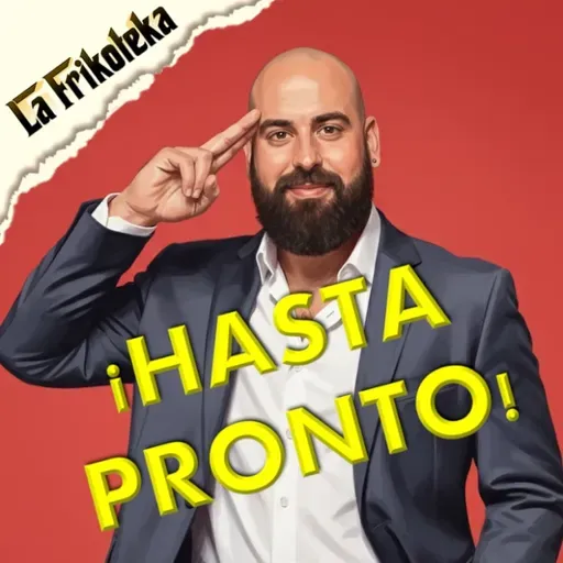 176 - ¡Hasta pronto!