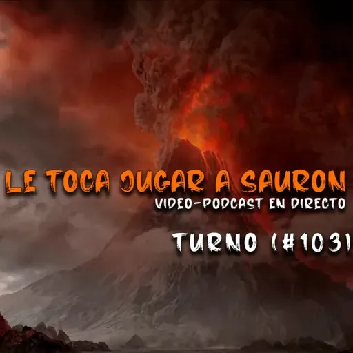 LTJAS (Turno #103) - Las carreras de los cazadores de monstruos
