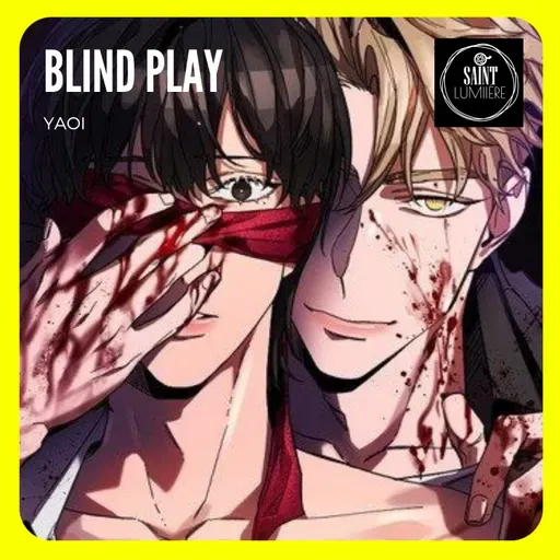 BLIND PLAY UN THRILLER LLENO DE YAOI