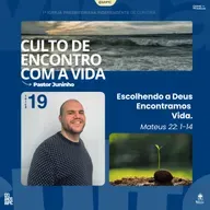 Escolhendo a Deus Encontramos Vida | 1ª IPI de Curitiba