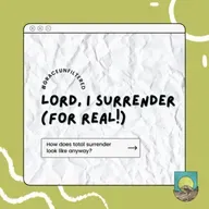 Lord, I surrender (for real)