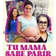Tu mamá sabe parir: Entrevista entre la periodista Katherine Borja Cordoba y la doula Angela Cruz sobre el parto humanizado y la violencia obstétrica