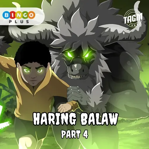 Episode 38 : Haring Balaw (Part 4)