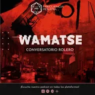 Podcast Frecuencia Rolera - Wamatse: Valparaíso