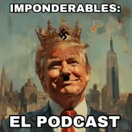 Episodio #117: The Madness Of King Donald II