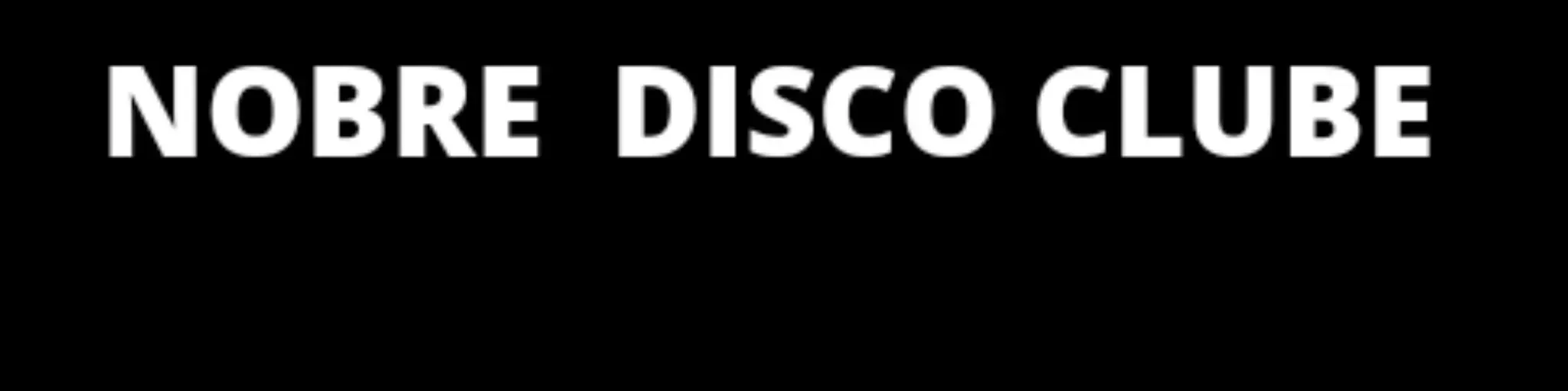 nobre disco clube