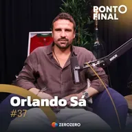 Ep. 37 | Orlando Sá: «Ia ser transferido para o Chelsea, mas perdi o voo»