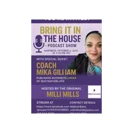 'BRING IT IN THE HOUSE' - Podcast Show