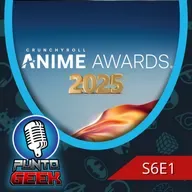 T6, E1: Nominados Crunchyroll Anime Awards 2025