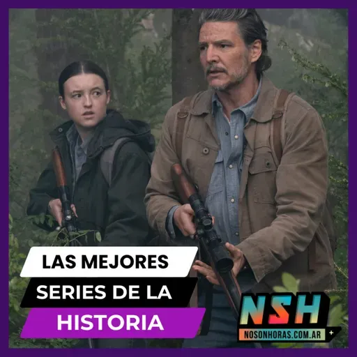 233. NSH - Las mejores SERIES de la historia