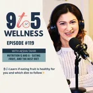 Nutrition Q and A - Eating Fruit, and The Best Diet