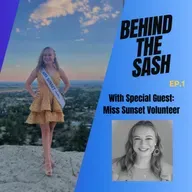 Behind The Sash: Miss Sunset Volunteer