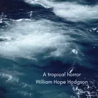 558 - A tropical horror