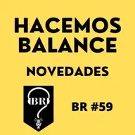 BR #59. Hacemos balance. Novedades.