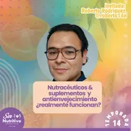 Nutracéuticos y envejecimiento: ¿qué dice la ciencia?