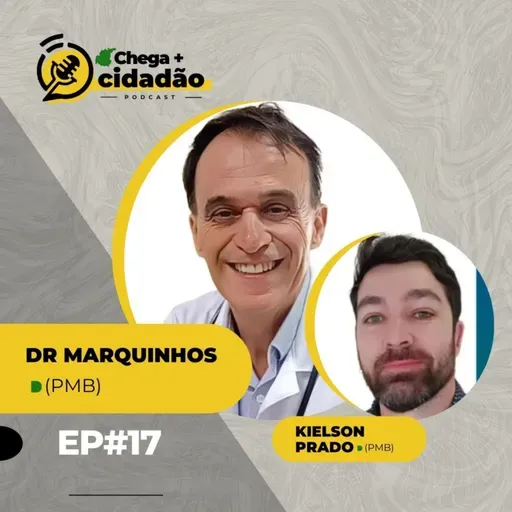 #17 CHEGA+ CIDADÃO | DR MARQUINHOS (PMB) | Entrevistas com candidatos - Paulínia