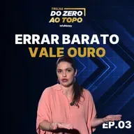 Como testar sua ideia de negócio antes de gastar tempo e dinheiro | Trilha Do Zero ao Topo #3