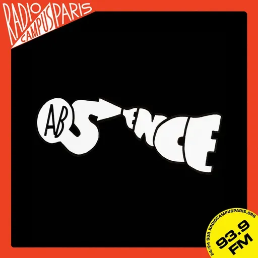 Absence ! - 30.06.2025 - w/ Giulia Lorusso