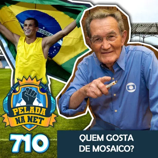 Pelada na Net #710 - Quem Gosta De Mosaico?