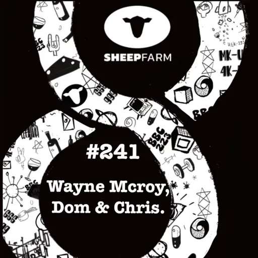 Episode 227: [SF241] Wayne McRoy (www.AlchemicalTechRevolution.com)