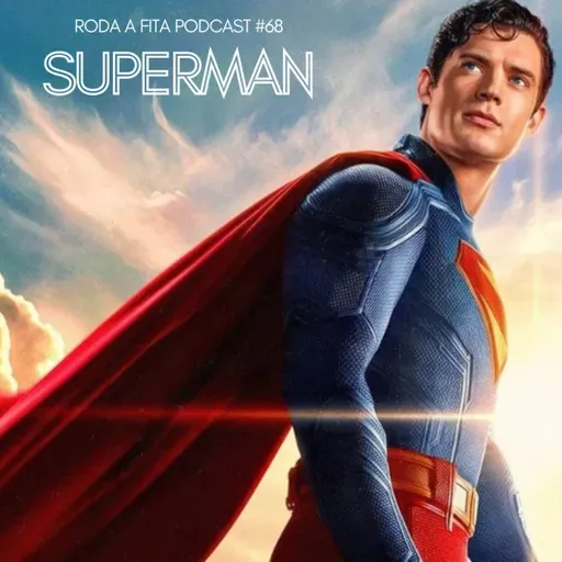 O Superman definitivo? - Superman | RFP #68