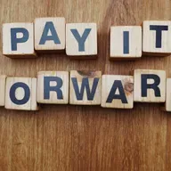 How did someone pay it forward for you recently?