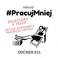015 Dalajlama w pracy, czyli sztuka opanowania własnego umysłu