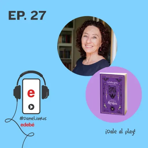 Descubriendo "La loba gris", con Maite Carranza | #DameLibros