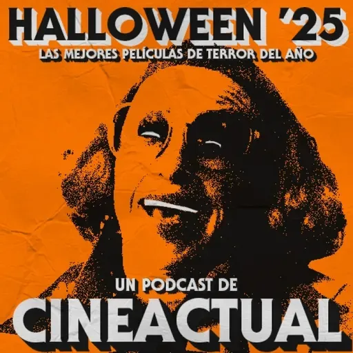 S08E46 - Halloween '25: las mejores películas de terror del año