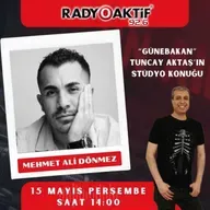 Mehmet Ali Dönmez Stüdyo Konuk (15.05.2025)