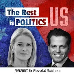 The Rest Is Politics: US
