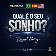 TPBR 144 – Qual é o seu Sonho? | Daniel Hoory – Amway | Pronet