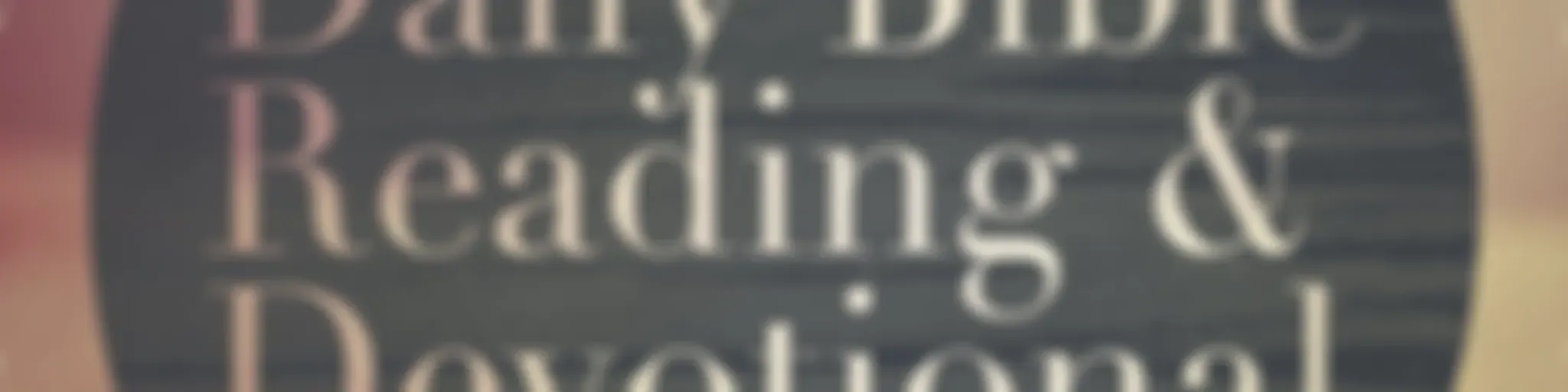 fblosgatos - 2025: Daily Devotional Thought and Bible Reading