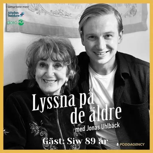 52. Siw 89 år - Om kampen mot jantelagen, att åldras, hur hon blev artist av en slump, de gömda akvarellmålningarna och varför man ska le till främlingar.