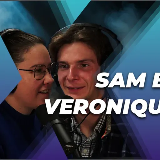 #265 - Sam Boisvert et Veronique Isabel Filion