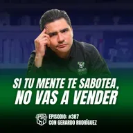 Cómo usar la Psicología de Ventas para Vencer el Miedo al Rechazo (Ep-387)