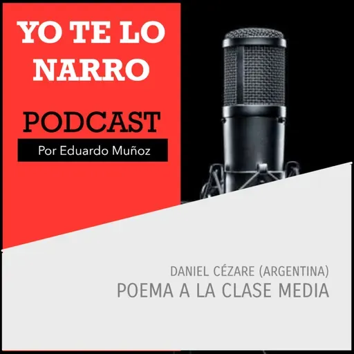 Poema a la clase media - Daniel Cézare (Argentina)