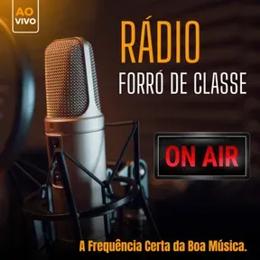 RÁDIO FORRÓ DE CLASSE