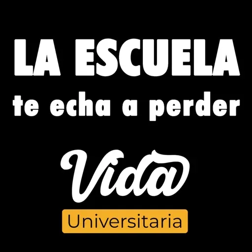 Ep. 29. La Escuela te echa a perder