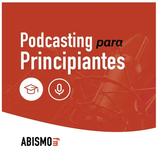 Despedida temporal de Podcasting para Principiantes