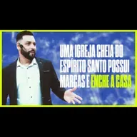 Uma Igreja cheia do Espírito Santo possui marcas e enche a Casa. Pastor Fernando Lojudici