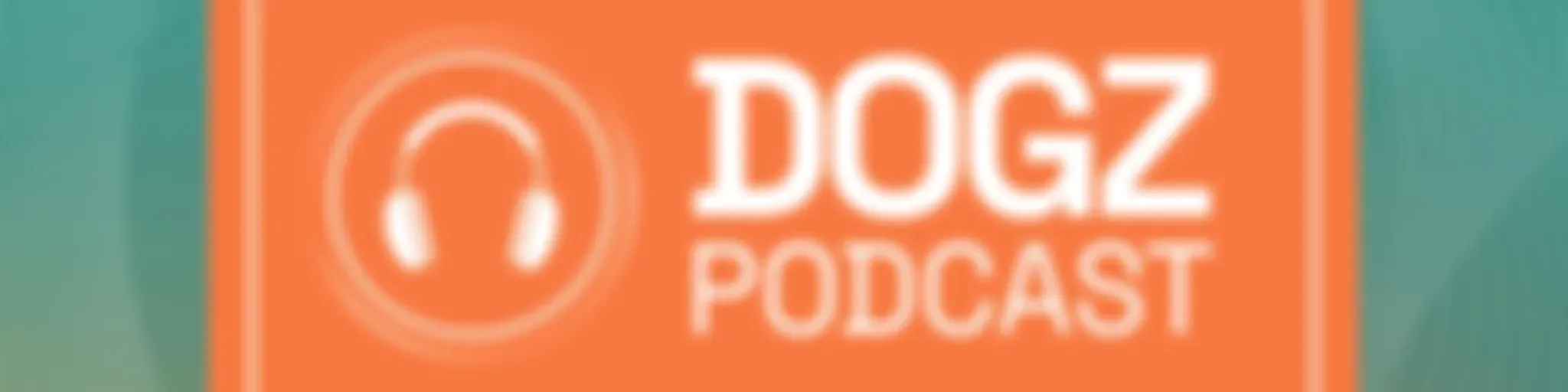 DOGZ podcast