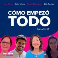 #50 Cómo empezó todo
