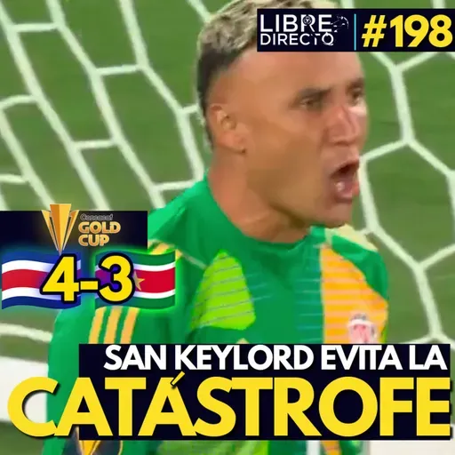 🇨🇷 COSTA RICA 4-3 SURINAM🇸🇷 Copa Oro🏆 | Keylor Navas el héroe en un partido RULETA RUSA 😵‍💫