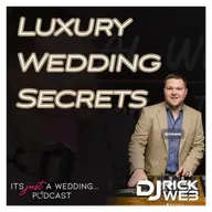 Rick Webb on Building a Luxury Wedding DJ Empire