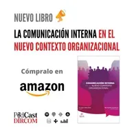 La Comunicación Interna en el Nuevo Contexto Organizacional