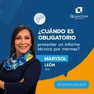 Episodio 92: ¿Cuándo es obligatorio presentar un informe técnico por mermas?