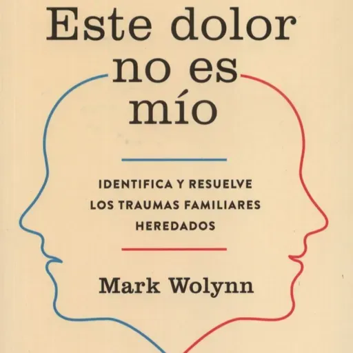 Segundo Episodio - Libro: "Este Dolor no es Mío"